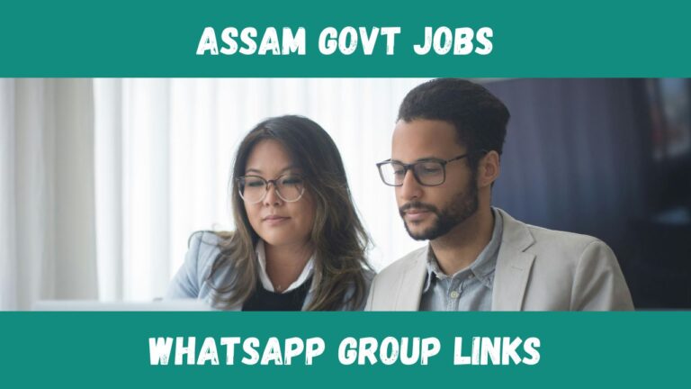 Assam Govt Jobs WhatsApp Group Links