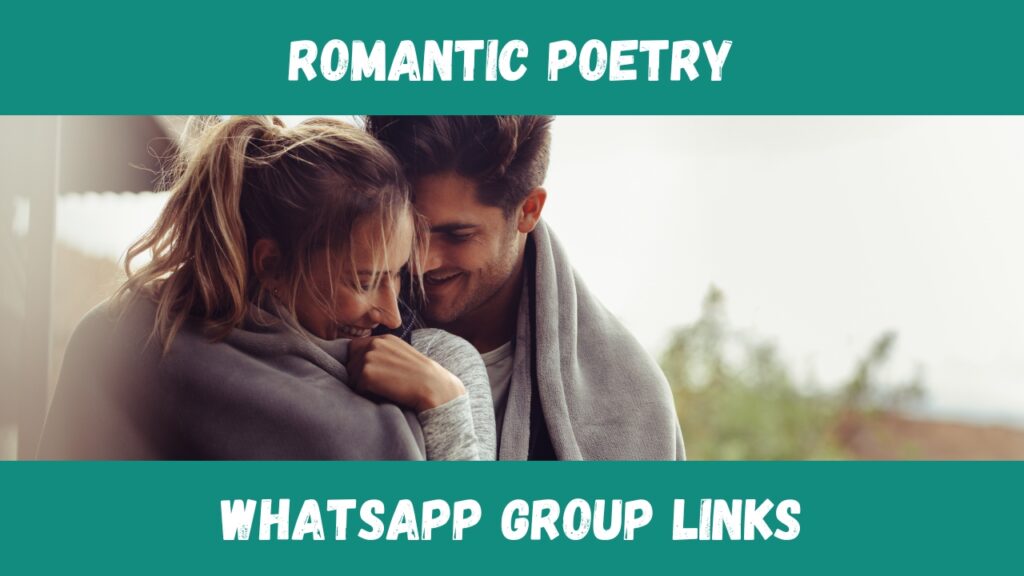 Romantic Poetry WhatsApp Group Links