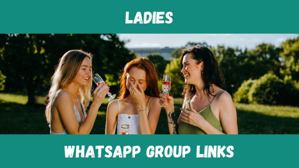 Ladies WhatsApp Group Link