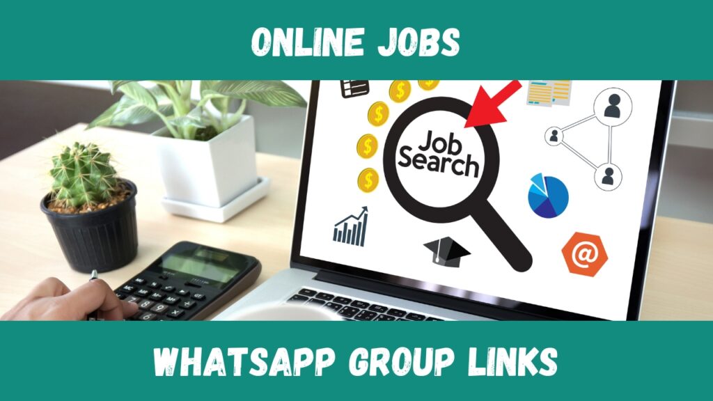 Online jobs WhatsApp Group Links